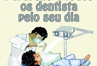 25 de Outubro - Dia do Dentista Brasileiro