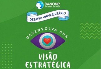 Danone lança Desafio Universitário e Programa de Estágio