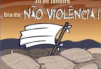 30 de Janeiro - Dia da Não-Violência