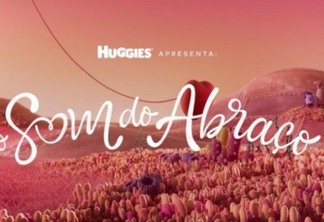 Huggies celebra o Mês do Abraço com animação em 3D 