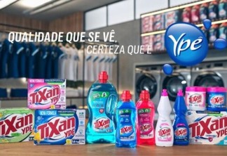 Ypê lança campanha da linha Tixan destacando performance da nova fórmula