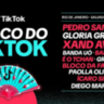 Bloco do TikTok recebe grandes nomes pelo Brasil