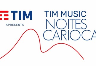 Festival Noites Cariocas volta com naming right TIM Music