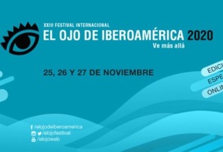 El Ojo de Iberoamérica fará edição especial on-line