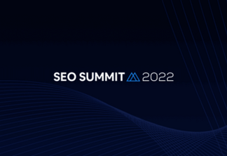 SEO Summit 2022 durará 3 dias e receberá 60 especialistas
